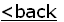 <back